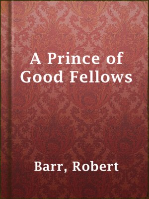 A Prince of Good Fellows - ebook